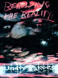 Undertakers (ITA) : Beholding the Reality